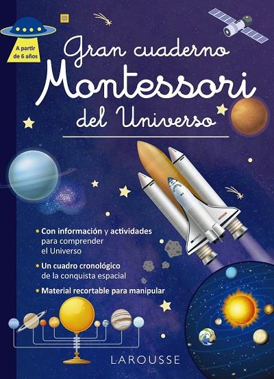 GRAN CUADERNO MONTESSORI DEL UNIVERSO | 9788419739964 | Galatea Llibres | Llibreria online de Reus, Tarragona | Comprar llibres en català i castellà online