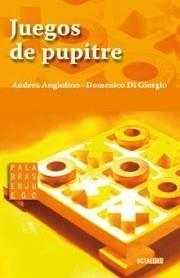 JUEGOS DE PUPITRE | 9788480632041 | ANGIOLINO-DOMENICO DI GIORGIO | Galatea Llibres | Llibreria online de Reus, Tarragona | Comprar llibres en català i castellà online