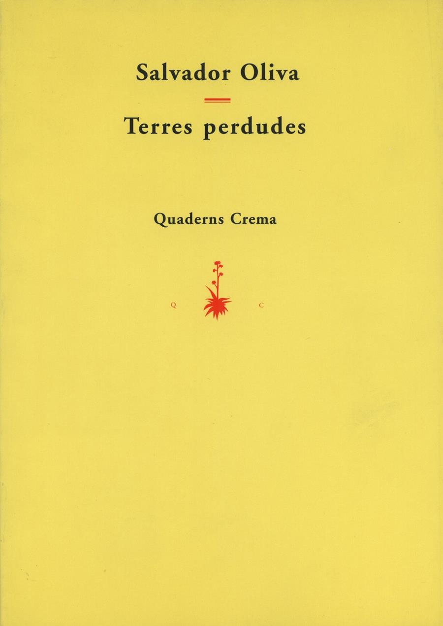 TERRES PERDUDES | 9788477271895 | OLIVA, SALVADOR | Galatea Llibres | Librería online de Reus, Tarragona | Comprar libros en catalán y castellano online