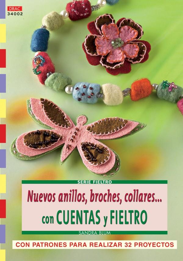 NUEVOS ANILLOS, BROCHES, COLLARES,,, CON CUENTAS Y FIELTRO | 9788496777620 | TÄUBNER, ARMIN | Galatea Llibres | Llibreria online de Reus, Tarragona | Comprar llibres en català i castellà online