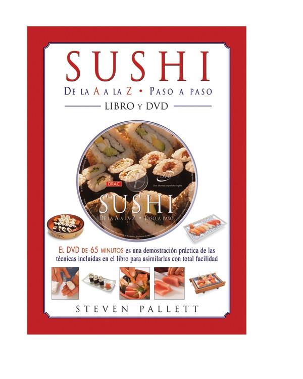 SUSHI DE LA A A LA Z | 9788496550759 | PALLETT, STEVEN | Galatea Llibres | Llibreria online de Reus, Tarragona | Comprar llibres en català i castellà online