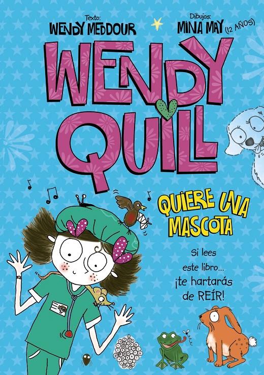 WENDY QUILL QUIERE UNA MASCOTA | 9788469601136 | MEDDOUR, WENDY | Galatea Llibres | Llibreria online de Reus, Tarragona | Comprar llibres en català i castellà online