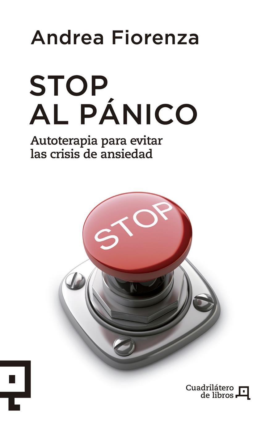 STOP AL PÁNICO | 9788415088721 | FIORENZA, ANDREA | Galatea Llibres | Llibreria online de Reus, Tarragona | Comprar llibres en català i castellà online