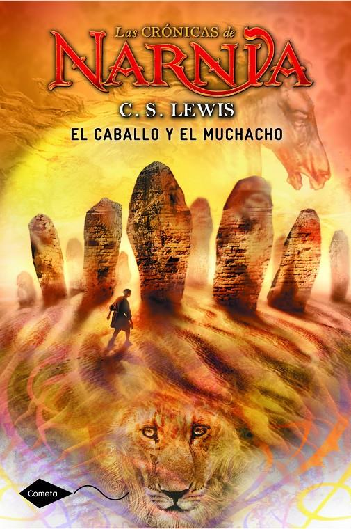 CRONICAS DE NARNIA 3 EL CABALLO Y EL MUCHACHO | 9788408111603 | LEWIS, C.S. | Galatea Llibres | Llibreria online de Reus, Tarragona | Comprar llibres en català i castellà online