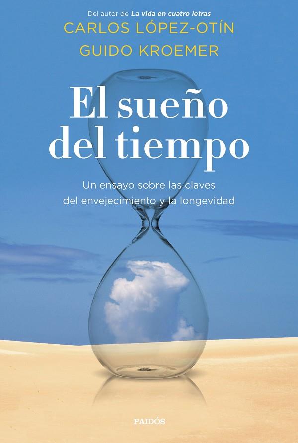 EL SUEÑO DEL TIEMPO | 9788449337604 | LÓPEZ OTÍN, CARLOS/KROEMER, GUIDO | Galatea Llibres | Llibreria online de Reus, Tarragona | Comprar llibres en català i castellà online