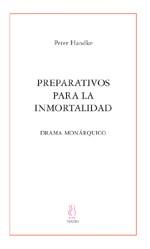 PREPARATIVOS PARA LA INMORTALIDAD | 9788495786869 | HANDKE, PETER | Galatea Llibres | Llibreria online de Reus, Tarragona | Comprar llibres en català i castellà online