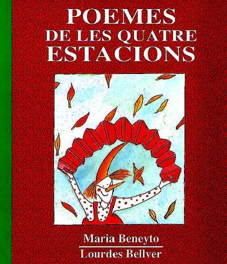 POEMES DE LES QUATRE ESTACIONS | 9788481310139 | BENEYTO CUÑAT, MARIA | Galatea Llibres | Llibreria online de Reus, Tarragona | Comprar llibres en català i castellà online