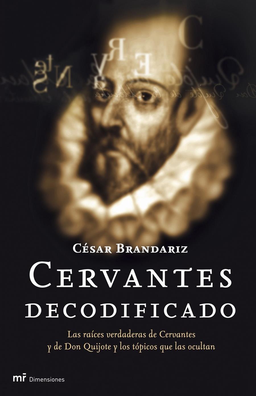 CERVANTES DESCODIFICADO | 9788427031432 | BRANDARIZ, CESAR | Galatea Llibres | Librería online de Reus, Tarragona | Comprar libros en catalán y castellano online