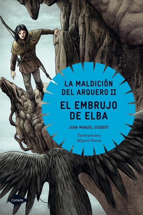 EL EMBRUJO DE ELBA. LA MALDICION DEL ARQUERO 2 | 9788408004776 | GISBERT, J.M. | Galatea Llibres | Llibreria online de Reus, Tarragona | Comprar llibres en català i castellà online