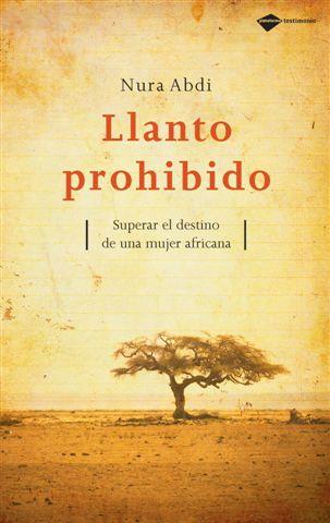 LLANTO PROHIBIDO | 9788496981300 | ABDI, NURA | Galatea Llibres | Llibreria online de Reus, Tarragona | Comprar llibres en català i castellà online