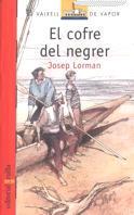 COFRE DEL NEGRER, EL | 9788466100007 | LORMAN, JOSEP | Galatea Llibres | Llibreria online de Reus, Tarragona | Comprar llibres en català i castellà online