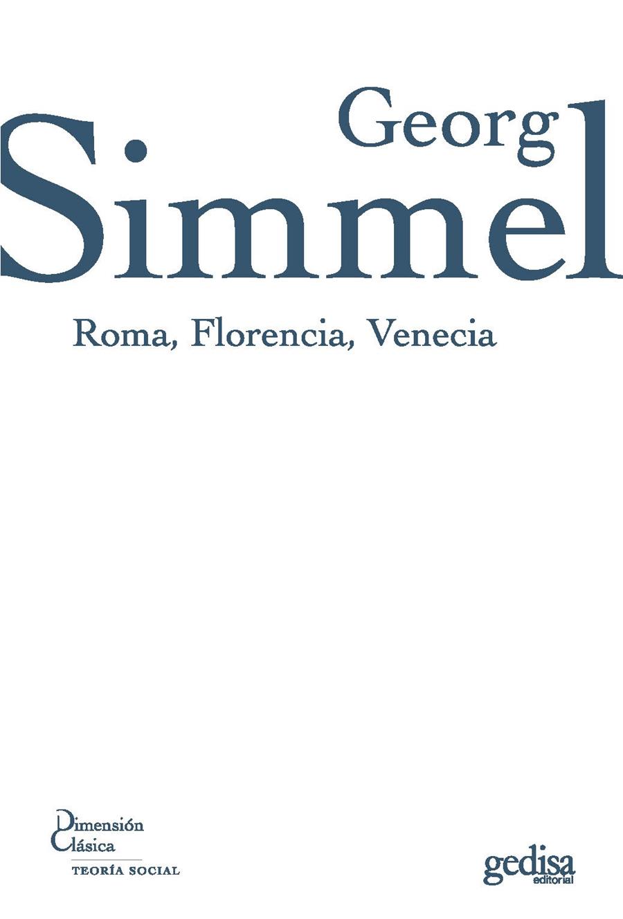 ROMA, FLORENCIA, VENECIA | 9788497841429 | SIMMEL, GEORG | Galatea Llibres | Librería online de Reus, Tarragona | Comprar libros en catalán y castellano online