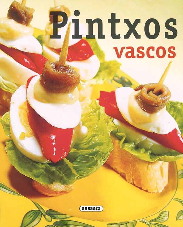 PINTXOS VASCOS | 9788430549092 | LÓPEZ, CONCHA | Galatea Llibres | Llibreria online de Reus, Tarragona | Comprar llibres en català i castellà online