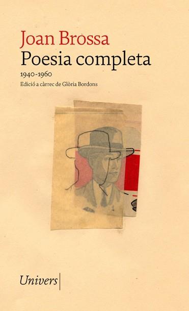 POESIA COMPLETA JOAN BROSSA (1940-1960) | 9788418887017 | BROSSA, JOAN | Galatea Llibres | Librería online de Reus, Tarragona | Comprar libros en catalán y castellano online