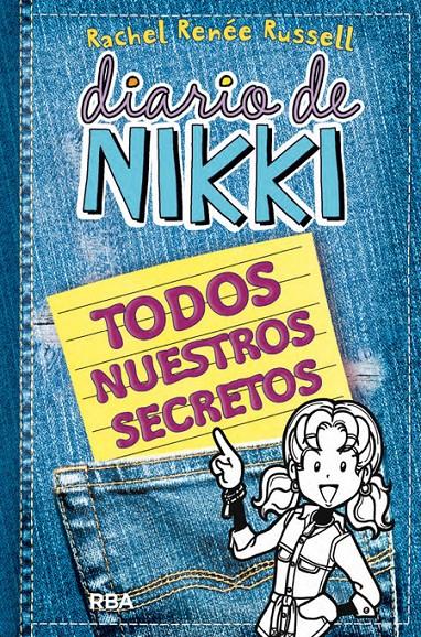 DIARIO DE NIKKI 6,5. TODOS NUESTROS SECRETOS | 9788427208155 | RUSSELL, RACHEL RENEE | Galatea Llibres | Librería online de Reus, Tarragona | Comprar libros en catalán y castellano online