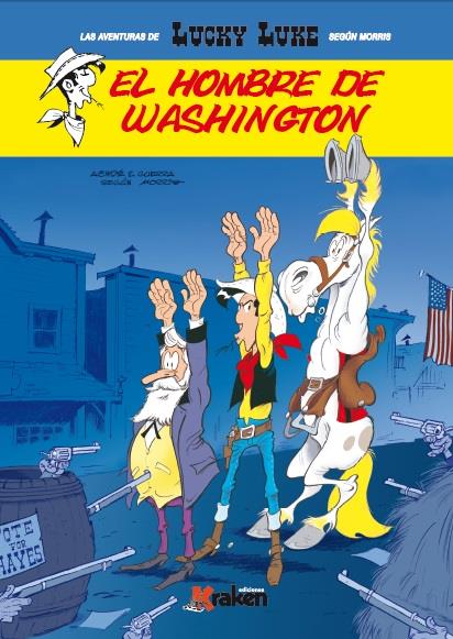 LUCKY LUKE. EL HOMBRE DE WASHINGTON | 9788416086801 | ACHDÉ/GUERRA | Galatea Llibres | Llibreria online de Reus, Tarragona | Comprar llibres en català i castellà online