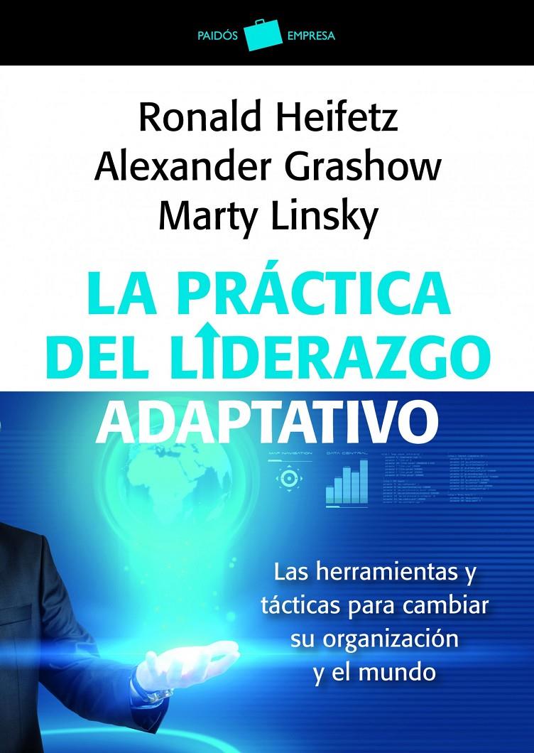 LA PRÁCTICA DEL LIDERAZGO ADAPTATIVO | 9788449326011 | LINSKY / GRASHOW / HEIFETZ | Galatea Llibres | Llibreria online de Reus, Tarragona | Comprar llibres en català i castellà online