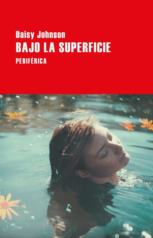 BAJO LA SUPERFICIE | 9788418264849 | JOHNSON, DAISY | Galatea Llibres | Llibreria online de Reus, Tarragona | Comprar llibres en català i castellà online