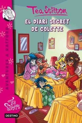 EL DIARI SECRET DE COLETTE (TEA SISTERS, 2) | 9788499325002 | STILTON, TEA | Galatea Llibres | Librería online de Reus, Tarragona | Comprar libros en catalán y castellano online