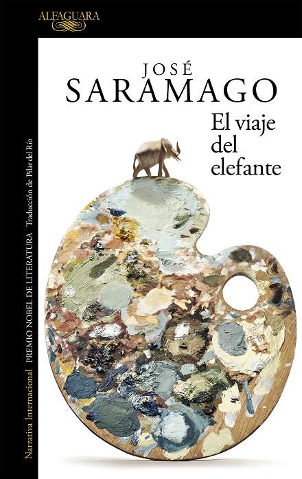 EL VIAJE DEL ELEFANTE | 9788420460598 | SARAMAGO, JOSÉ | Galatea Llibres | Llibreria online de Reus, Tarragona | Comprar llibres en català i castellà online