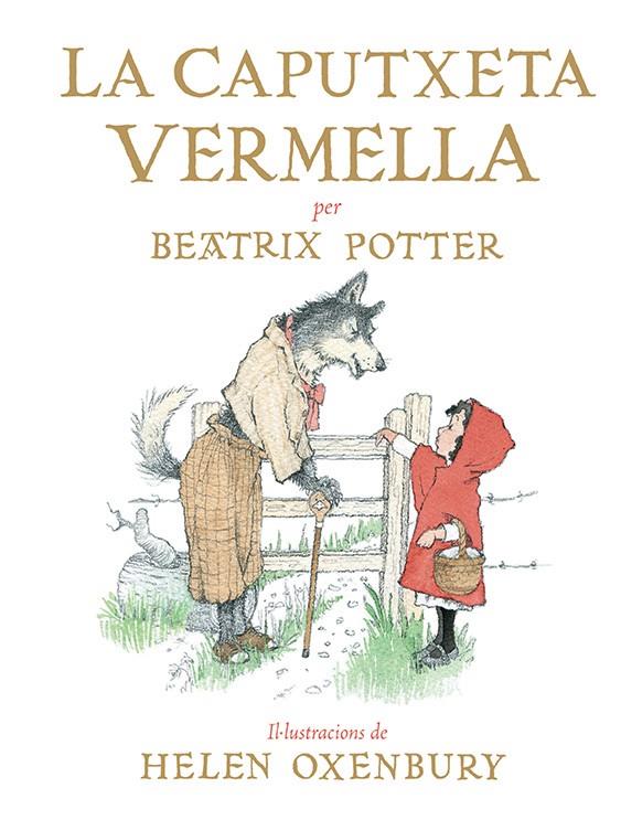 LA CAPUTXETA VERMELLA | 9788426146052 | POTTER, BEATRIX | Galatea Llibres | Llibreria online de Reus, Tarragona | Comprar llibres en català i castellà online