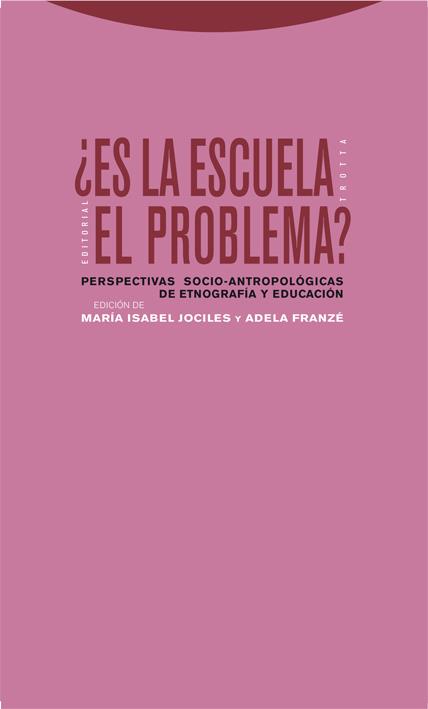 ES LA ESCUELA EL PROBLEMA? | 9788498790078 | JOCILES, Mº ISABEL | Galatea Llibres | Librería online de Reus, Tarragona | Comprar libros en catalán y castellano online