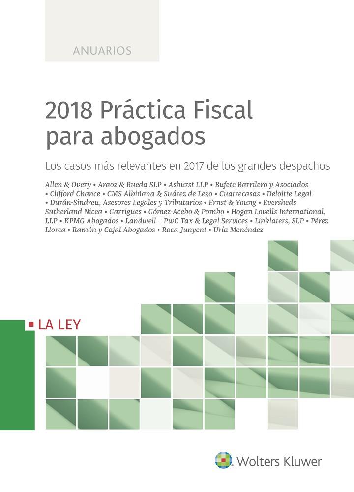 PRACTICA FISCAL PARA ABOGADOS 2018 | 9788490207116 | VV.AA. | Galatea Llibres | Llibreria online de Reus, Tarragona | Comprar llibres en català i castellà online