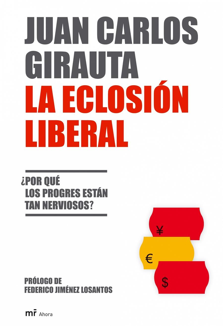 ECLOSION LIBERAL, LA | 9788427033146 | GIRAUTA, JUAN CARLOS | Galatea Llibres | Llibreria online de Reus, Tarragona | Comprar llibres en català i castellà online