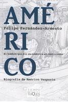 AMERICO | 9788483830505 | FERNANDEZ ARMESTO, FELIPE | Galatea Llibres | Llibreria online de Reus, Tarragona | Comprar llibres en català i castellà online