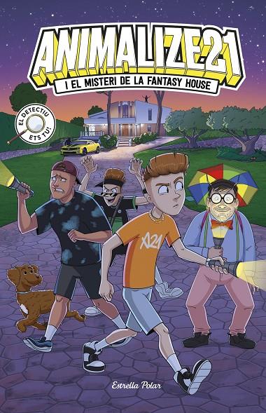 ANIMALIZE 21 I EL MISTERI DE LA FANTASY HOUSE | 9788418444999 | ANIMALIZE21 | Galatea Llibres | Llibreria online de Reus, Tarragona | Comprar llibres en català i castellà online