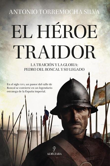 EL HÉROE TRAIDOR | 9788410520615 | TORREMOCHA, ANTONIO | Galatea Llibres | Llibreria online de Reus, Tarragona | Comprar llibres en català i castellà online