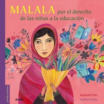 MALALA POR EL DERECHO DE LAS NIÑAS A LA EDUCACION | 9788417757601 | FRIER, RAPHAELE | Galatea Llibres | Llibreria online de Reus, Tarragona | Comprar llibres en català i castellà online