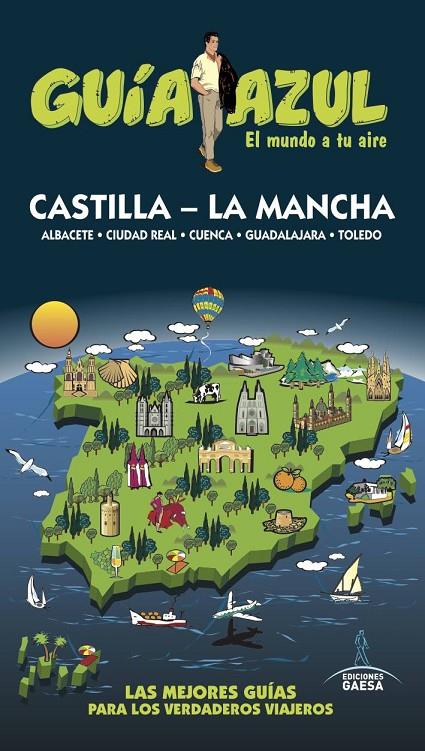 CASTILLA LA MANCHA GUIA AZUL 2017 | 9788416766697 | LEDRADO, PALOMA | Galatea Llibres | Llibreria online de Reus, Tarragona | Comprar llibres en català i castellà online