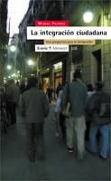 INTEGRACION CIUDADANA, LA | 9788474267778 | PAJARES, MIGUEL | Galatea Llibres | Librería online de Reus, Tarragona | Comprar libros en catalán y castellano online