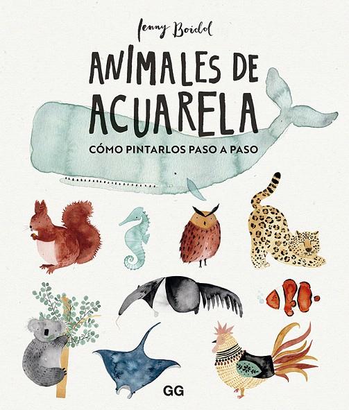 ANIMALES DE ACUARELA | 9788425232824 | BOIDOL, JENNY | Galatea Llibres | Llibreria online de Reus, Tarragona | Comprar llibres en català i castellà online