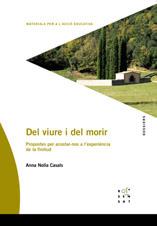 DEL VIURE I DEL MORIR | 9788495988966 | NOLLA CASALS, ANNA | Galatea Llibres | Llibreria online de Reus, Tarragona | Comprar llibres en català i castellà online