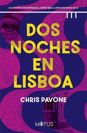 DOS NOCHES EN LISBOA | 9788418711886 | PAVONE, CHRIS | Galatea Llibres | Llibreria online de Reus, Tarragona | Comprar llibres en català i castellà online