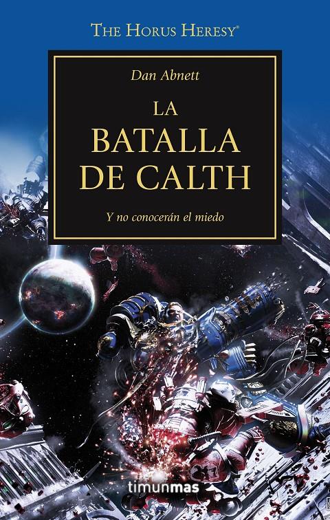 LA BATALLA DE CALTH. LA HEREJIA DE HORUS 19 | 9788445003275 | ABNETT, DAN | Galatea Llibres | Llibreria online de Reus, Tarragona | Comprar llibres en català i castellà online