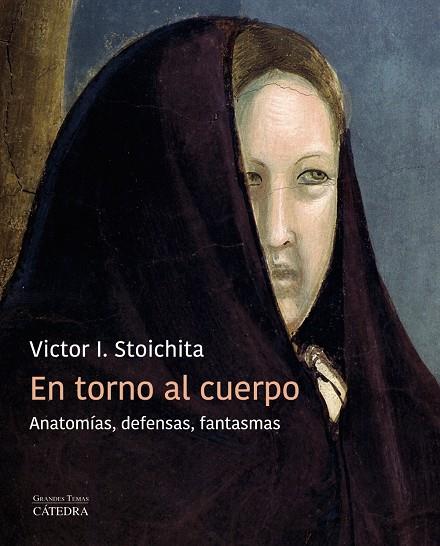 EN TORNO AL CUERPO | 9788437644103 | STOICHITA, VICTOR I. | Galatea Llibres | Librería online de Reus, Tarragona | Comprar libros en catalán y castellano online