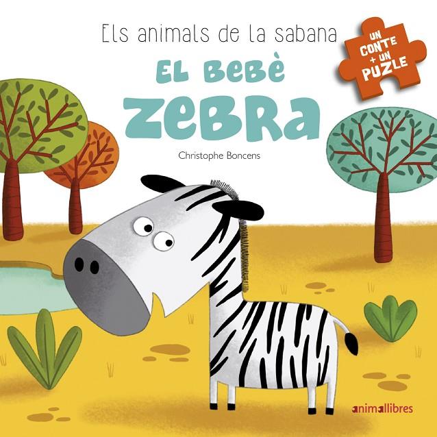 EL BEBÈ ZEBRA (+ PUZLE) | 9788416844777 | BONCENS, CHRISTOPHE | Galatea Llibres | Llibreria online de Reus, Tarragona | Comprar llibres en català i castellà online
