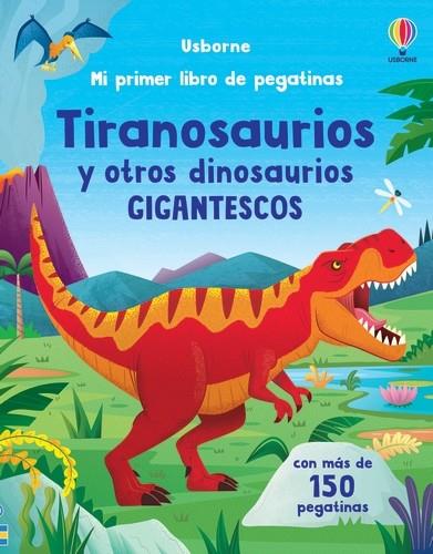 TIRANOSAURIOS Y OTROS DINOSAURIOS GIGANTESCOS | 9781805316305 | BEECHAM, ALICE | Galatea Llibres | Librería online de Reus, Tarragona | Comprar libros en catalán y castellano online