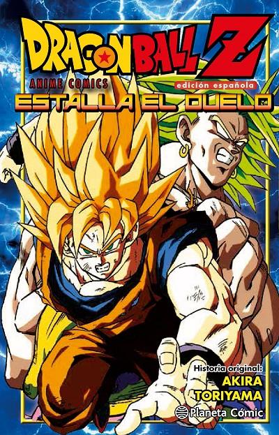 DRAGON BALL Z. ESTALLA EL DUELO | 9788416308958 | TORIYAMA, AKIRA | Galatea Llibres | Llibreria online de Reus, Tarragona | Comprar llibres en català i castellà online