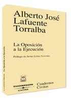 OPOSICION A LA EJECUCION, LA | 9788447025282 | LAFUENTE TORRALBA, ALBERTO JOSE | Galatea Llibres | Llibreria online de Reus, Tarragona | Comprar llibres en català i castellà online