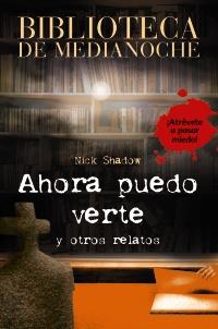 AHORA PUEDO VERTE | 9788466793391 | SHADOW, NICK/HUTSON, SHAUN | Galatea Llibres | Llibreria online de Reus, Tarragona | Comprar llibres en català i castellà online