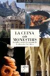 CUINA DELS MONESTIRS, LA | 9788466406789 | DE SAGASTIZABAL, JAVIER | Galatea Llibres | Llibreria online de Reus, Tarragona | Comprar llibres en català i castellà online