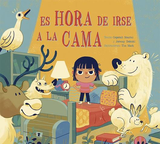 ES HORA DE IRSE A LA CAMA | 9788491452249 | MEARNS, CEPORAH/DEBICKI, JEREMY | Galatea Llibres | Llibreria online de Reus, Tarragona | Comprar llibres en català i castellà online