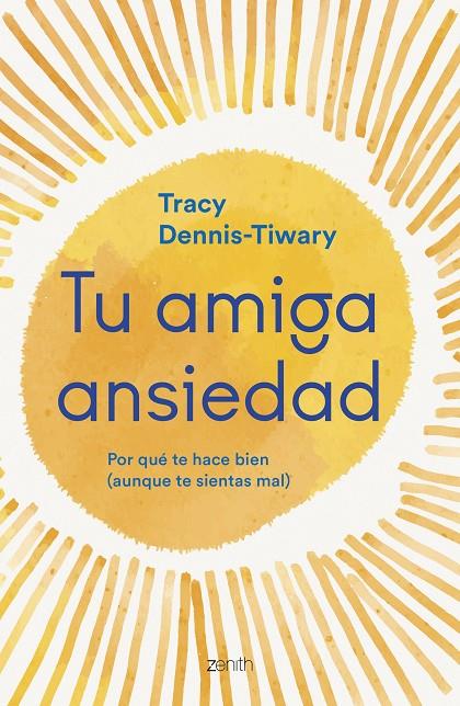 TU AMIGA ANSIEDAD | 9788408277262 | DENNIS-TIWARY, TRACY | Galatea Llibres | Llibreria online de Reus, Tarragona | Comprar llibres en català i castellà online