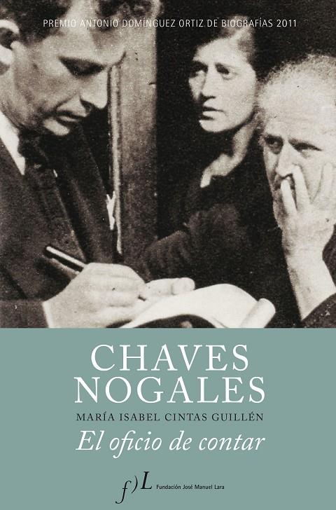 CHAVES NOGALES. EL OFICIO DE CONTAR | 9788496824775 | CINTAS GUILLEN ,Mº ISABEL | Galatea Llibres | Llibreria online de Reus, Tarragona | Comprar llibres en català i castellà online