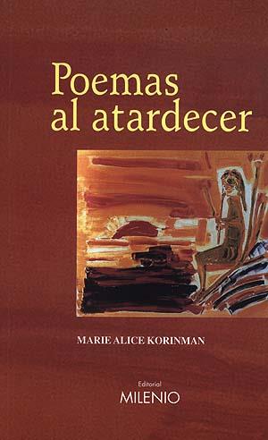 POEMAS AL ATARDECER | 9788489790957 | KORINMAN, MARIE ALICE | Galatea Llibres | Llibreria online de Reus, Tarragona | Comprar llibres en català i castellà online