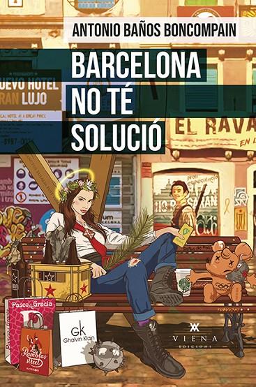 BARCELONA NO TÉ SOLUCIÓ | 9788419474094 | BAÑOS BONCOMPAIN, ANTONIO | Galatea Llibres | Llibreria online de Reus, Tarragona | Comprar llibres en català i castellà online